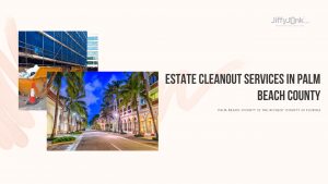 Estate Cleanout Services In Palm Beach County